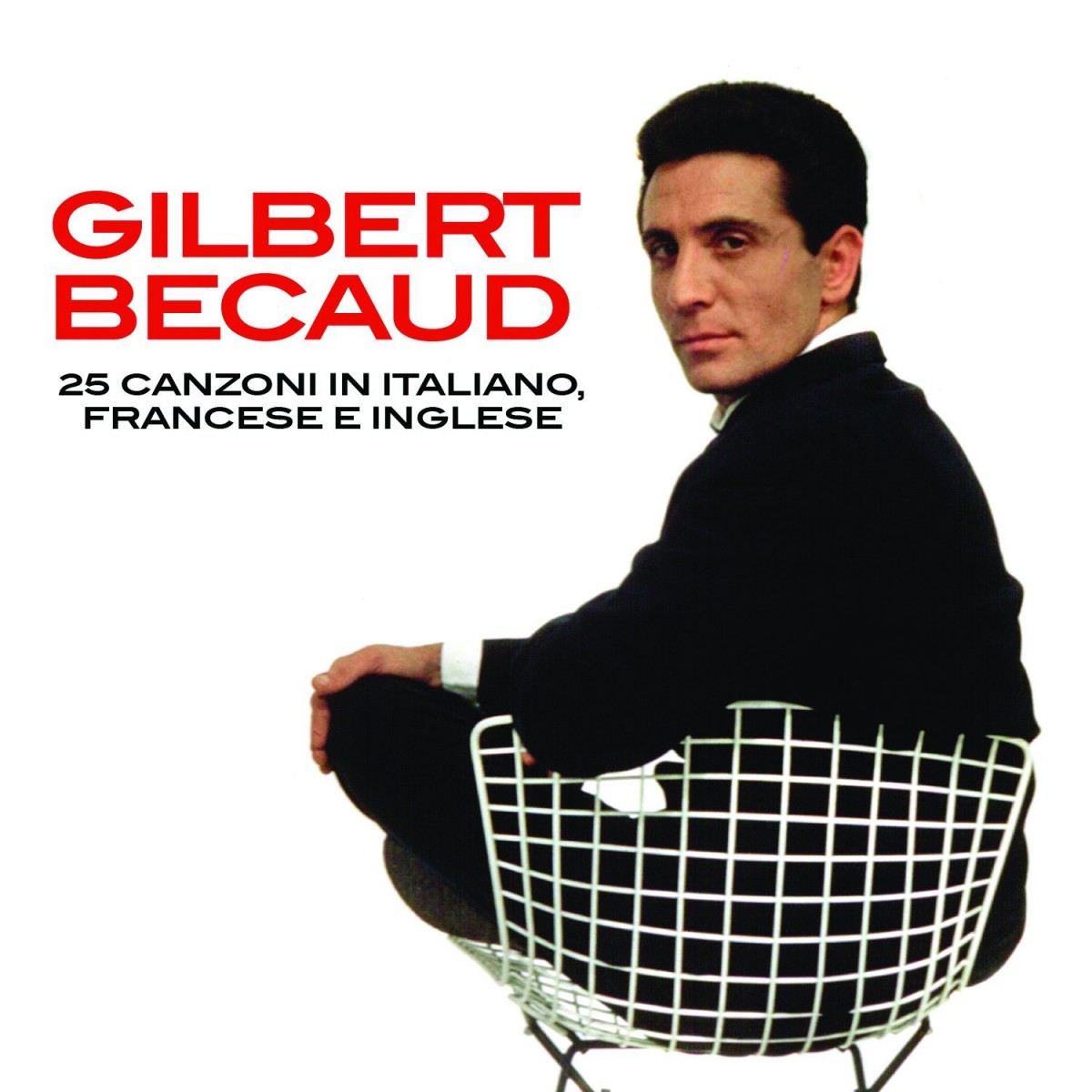 25 Canzoni in Italiano, Francese e Inglese 25 Canzoni in Italiano, Francese e Inglese